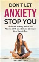 Don't Let Anxiety Stop You