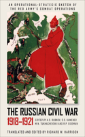 The Russian Civil War, 1918-1921
