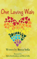 One Loving Wish