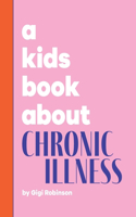 Kids Book About Chronic Illness