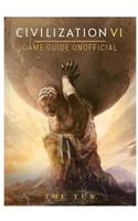 Civilization VI Game Guide Unofficial