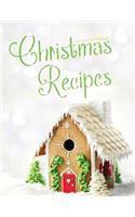 Blank Cookbook: Christmas Recipes: 100 page blank recipe book for the ultimate heirloom cookbook