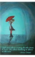 Dancing in the Rain - Dotted/Bullet Notebook: Medium Ruled, Soft Cover, 6 x 9 Journal, 101 Pages