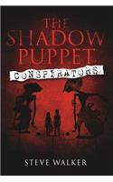 The Shadow Puppet Conspirators