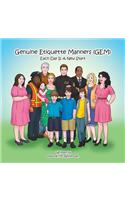 Genuine Etiquette Manners (Gem)