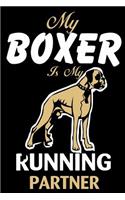 My Boxer Is My Running Partner