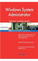 Windows System Administrator RED-HOT Career Guide; 2506 REAL Interview Questions