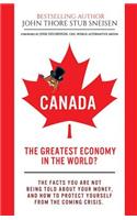 Canada, The Greatest Economy In The World?