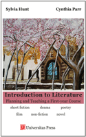Introduction to Literature: Planning and Teaching a First-Year Course