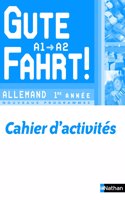 Gute Fahrt! 1ere  Annee Cahier d'activites