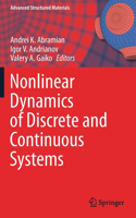 Nonlinear Dynamics of Discrete and Continuous Systems