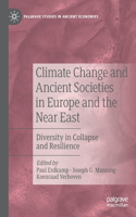 Climate Change and Ancient Societies in Europe and the Near East