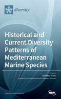 Historical and Current Diversity Patterns of Mediterranean Marine Species