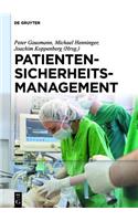 Patientensicherheitsmanagement