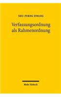 Verfassungsordnung als Rahmenordnung
