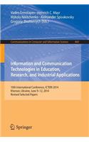 Information and Communication Technologies in Education, Research, and Industrial Applications