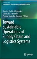 Toward Sustainable Operations of Supply Chain and Logistics Systems