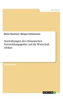 Auswirkungen der chinesischen Entwicklungsgelder auf die Wirtschaft Afrikas