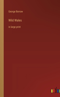 Wild Wales