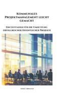 Kommunales Projektmanagement leicht gemacht