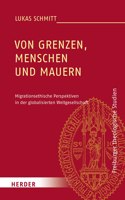 Von Grenzen, Menschen Und Mauern