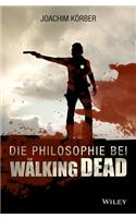 Die Philosophie bei "The Walking Dead"