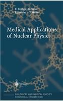 Medical Applications of Nuclear Physics