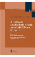 Holocene Sedimentary Record from Lake Silvana, Se Brazil