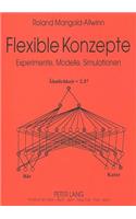 Flexible Konzepte