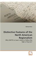 Distinctive Features of the North American Regionalism