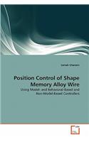 Position Control of Shape Memory Alloy Wire
