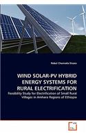 Wind Solar-Pv Hybrid Energy Systems for Rural Electrification