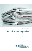 cultura en la palabra