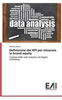 Definizione dei KPI per misurare la brand equity: (Italian)