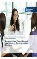 'Competitive Team-Based Learning' in Conversation Classes