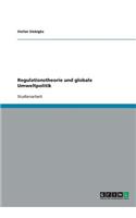 Regulationstheorie und globale Umweltpolitik