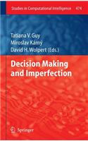 Decision Making and Imperfection