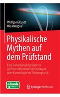 Physikalische Mythen Auf Dem Prüfstand