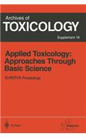 Applied Toxicology: Approaches Through Basic Science