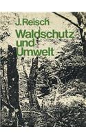 Waldschutz Und Umwelt