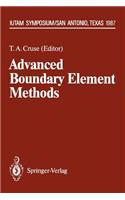 Advanced Boundary Element Methods: Proceedings of the Iutam Symposium, San Antonio, Texas, April 13-16, 1987