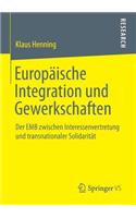 Europäische Integration Und Gewerkschaften