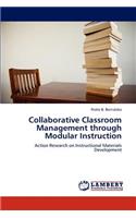 Collaborative Classroom Management through Modular Instruction