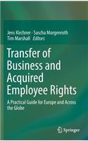 Transfer of Business and Acquired Employee Rights