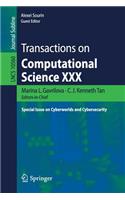 Transactions on Computational Science XXX: Special Issue on Cyberworlds and Cybersecurity