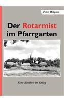 Rotarmist im Pfarrgarten