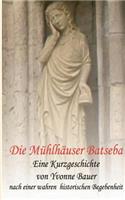 Die Mühlhäuser Batseba