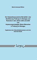 Die Hitzewellenassoziierte Mortalitat in Der Bevolkerung Freiburgs Im Breisgau Und Rostocks in Den Jahren 2003 Und 2005 Und Anpassungsstrategien Alterer Menschen in Freiburg Im Breisgau