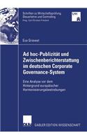 AD Hoc-Publizität Und Zwischenberichterstattung Im Deutschen Corporate Governance-System