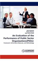 Evaluation of the Performance of Public Sector Organizations(psos)